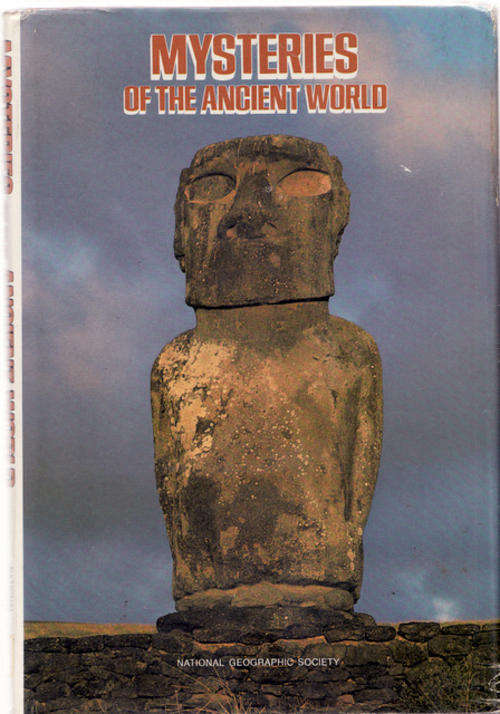 MYSTERIES  OF THE ANCIENT  WORLD  BY NATIOAL GEOGRAPHIC SOCIETY  HARDCOVER