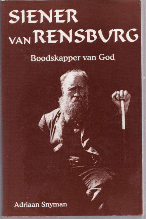 SIENER  VAN RENSBURG  DEUR  ADRIAAN SNYMAN  (BOODSKAPPER VAN GOD  ) SAGTEBAND