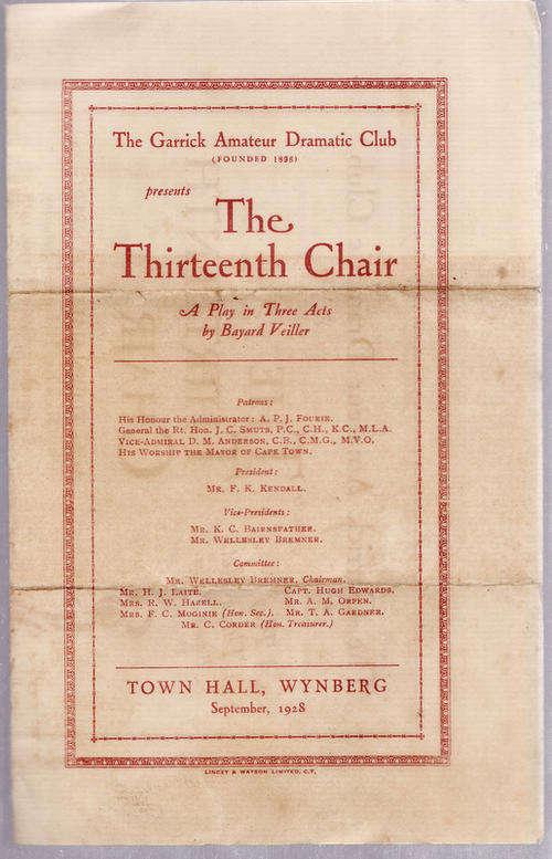 THE GARRICK AMATEUR DRAMATIC CLUB : 1928 : THE THIRTEENTH CHAIR : PROGRAMME( TOWN HALL WYNBERG)