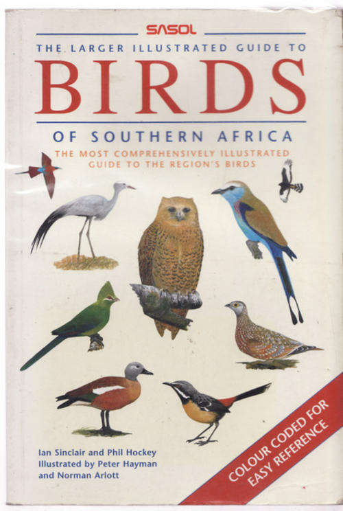 Birds Of Southern Africa - Ian Sinclair & Phil Hockey -  Paperback  1997