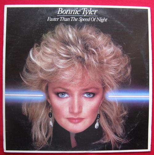 BONNIE TYLER : FASTER THAN THE SPEED OF NIGHT :12' VINYL 1983 : CBS - DNW 2856 :**SOME SCRATCHES**