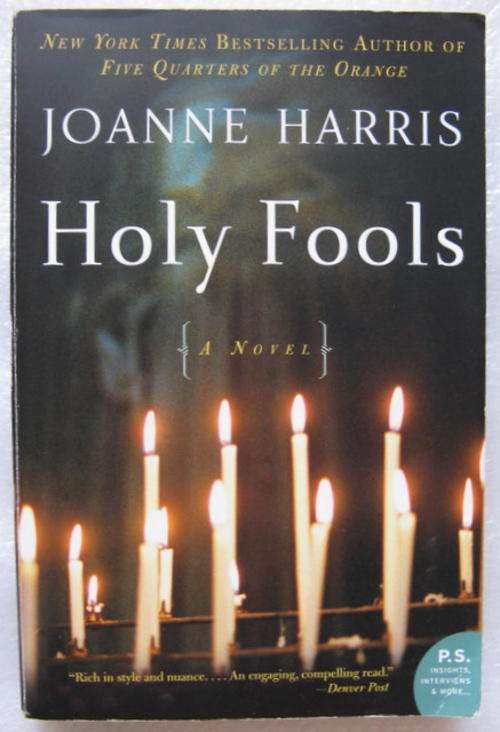 HOLY  FOOLS  BY JOANNE HARRIS PAPERBACK