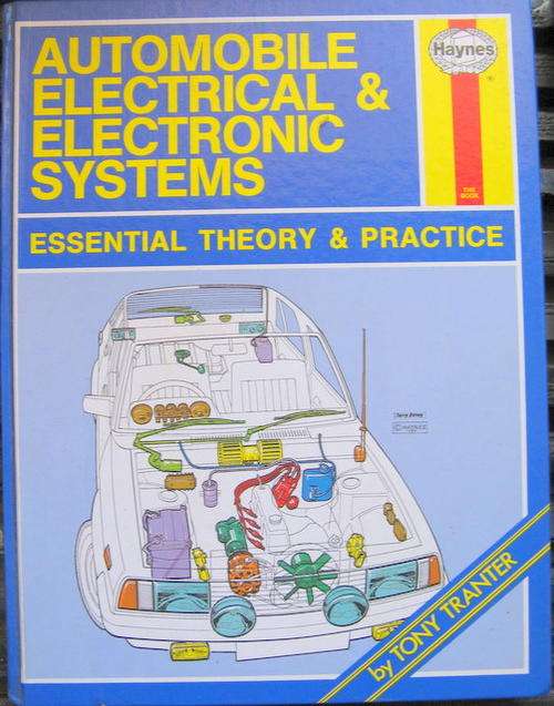 AUTOMOBILE ELECTRICAL ELECTRNIC SYSTEMS  ESSENTIAL THEORY & PRACTICE BY TONY TRANTER HARDCOVER 1990
