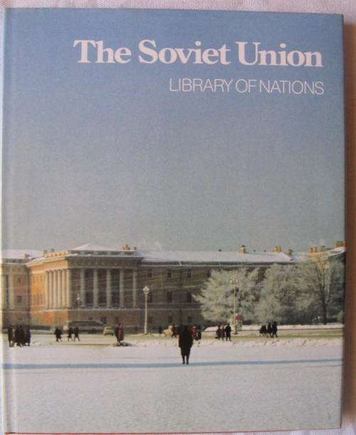 THE SOVIET UNION  BY LIBRARY OF NATIONS   HARDCOVER