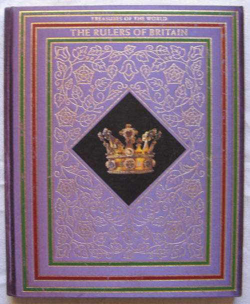 THE RULERS OF BRITAIN BY ROBERT COWLEY HARDCOVER ( SELECT BOOKS TREASURES OF THE WORLD )