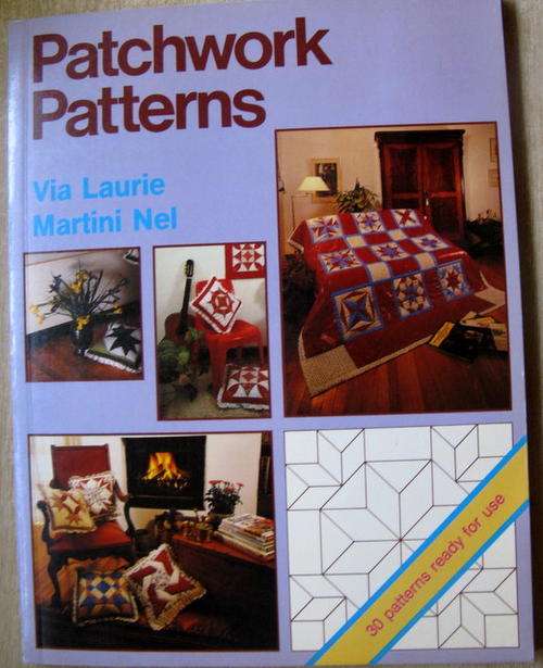PATCHWORK PATTERNS  BY V.LAURIE  & M. NEL PAPERBACK   30 PATTERNS READY FOR YOU