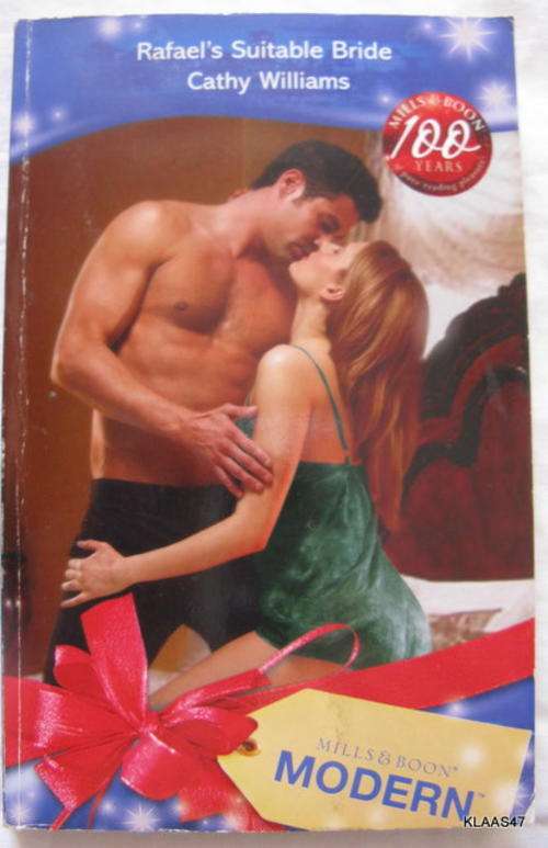 RAFAEL'S SUITABLE BRIDE by CATHY WILLIAMS :  MILLS & BOON : MODERN