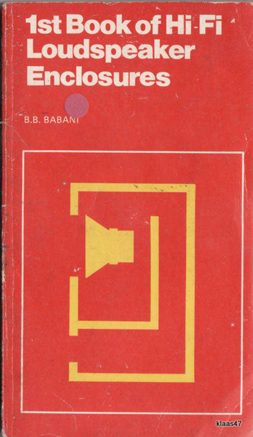 BOOK  OF  HI FI  LOUDSPEAKER  ENCLOSURES  BY  B.B. BABANI  PAPERBACK 1978