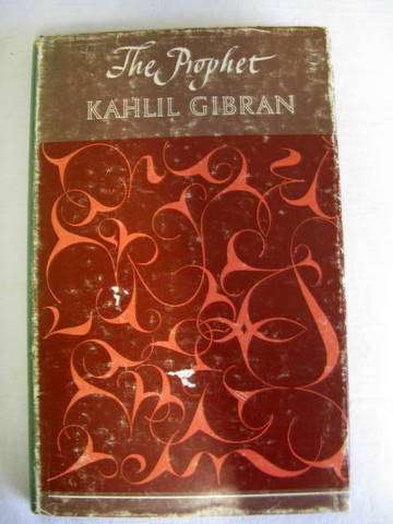 THE PROFHET  KAHLL GIBRAN  ( THE DUSTCOVER IS DAMAGE )