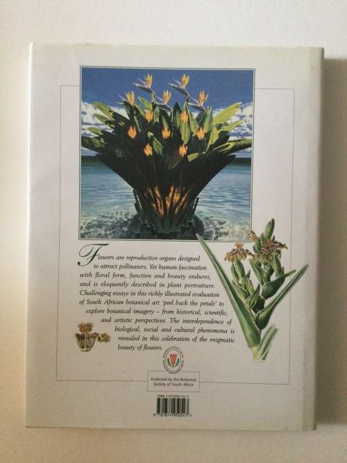 South African Botanical Art, peeling back the petals - J Rourke, D Snijman, J Manning, P Goldblatt,