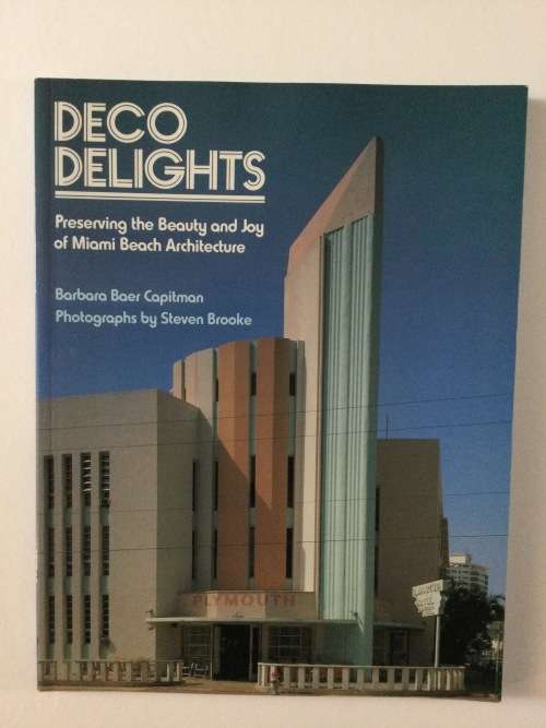 Deco Delights, B. Capitman, 1988