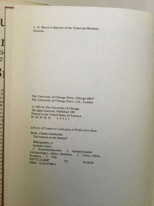 The Hunters or the Hunted? An introduction to African Cave Taphonomy, CK Brain, 1981