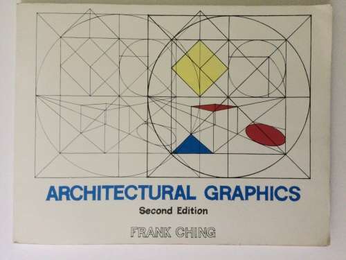 Architectural Graphics, Second Edition, Frank Ching