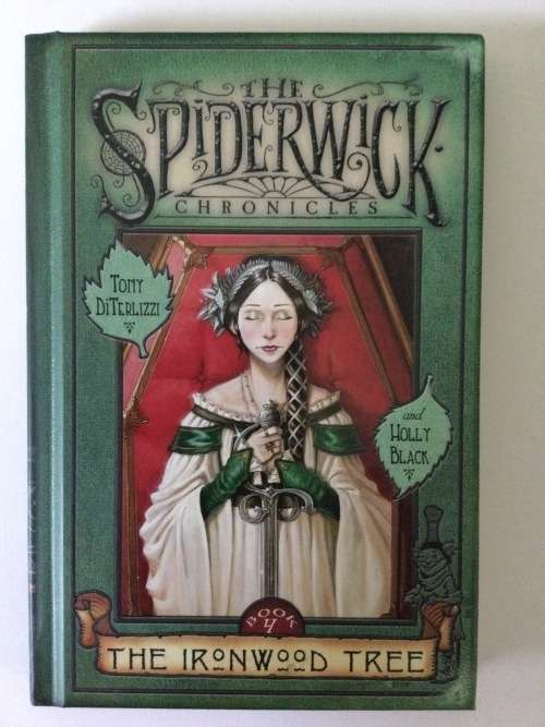 The Spiderwick Chronicles, Book 4, The Ironwood Tree, T DiTerlizzi and H Black, 2004
