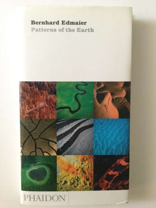 Patterns of the Earth, Bernhard Edmaier, Phaidon, 2007
