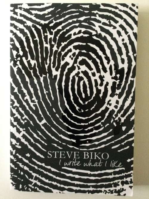 I Write What I Like, Steve Biko, 2012