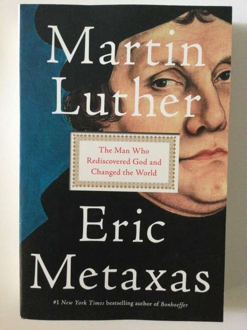 Martin Luther, Eric Metaxas, 2015