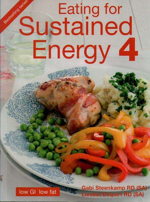 Eating For Sustained Energy 4, Gabi Steenkamp & Liesbet Delport, ISBN: 9780624048039, (Soft cover)