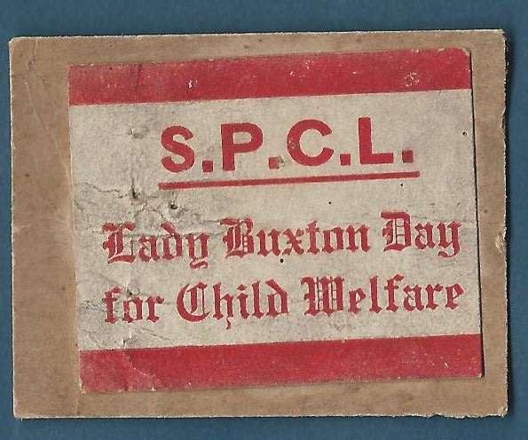 War Label "S.P.C.L. Lady Buxton day for Child Welfare"