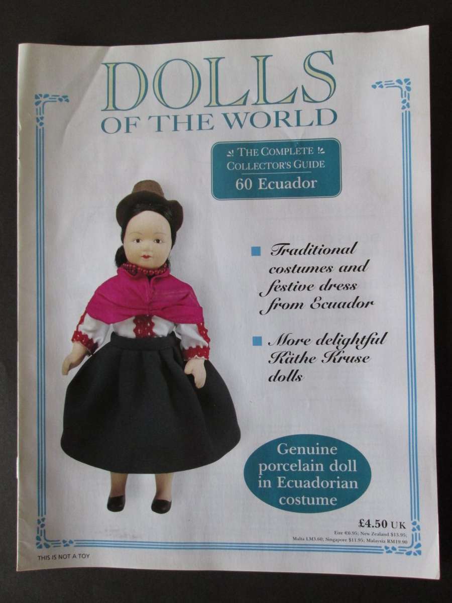 Dolls of The World- No 60- Porcelain Doll- Ecuador- Ecuadorian Costume + Collector's Guide