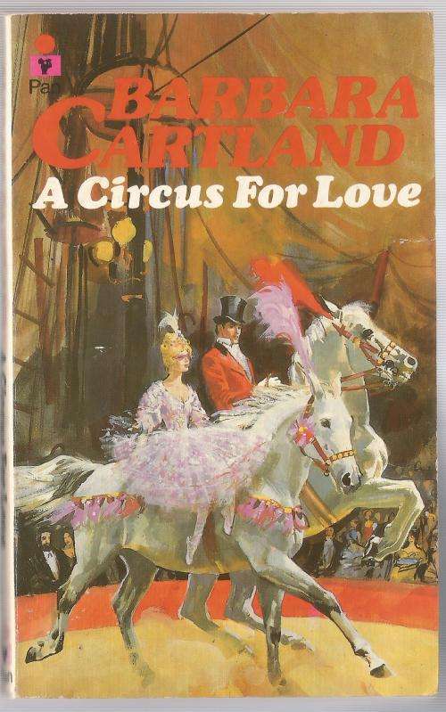 Book-A Circus for Love-Barbara Cartland-1987-141-page Book-Fair Condition