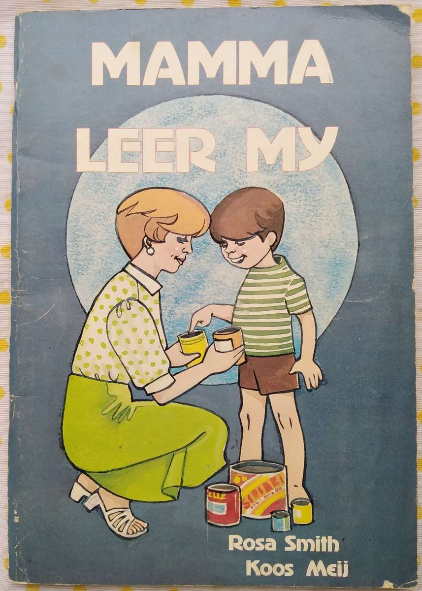 Book-1985-Mamma Leer My/Rosa Smith/Koos Meij/82pages.