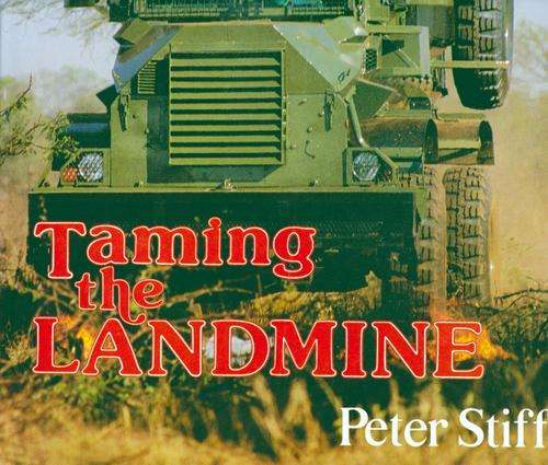 TAMING THE LANDMINE  -   PETER STIFF