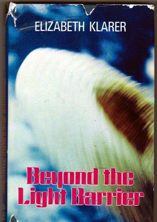 Beyond the Light Barrier - Elizabeth Klarer (First Edition, Autographed)