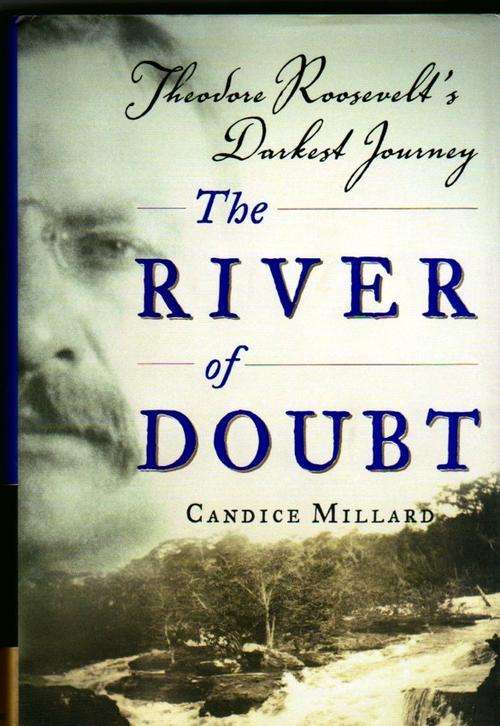The River of Doubt  - Candice Millard (Hardcover as New)