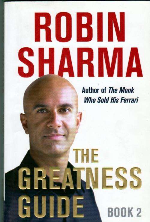 ROBIN SHARMA: The Greatness Guide - Book Two.