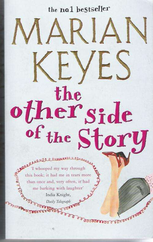 The Other Side of the Story - Marian Keyes.