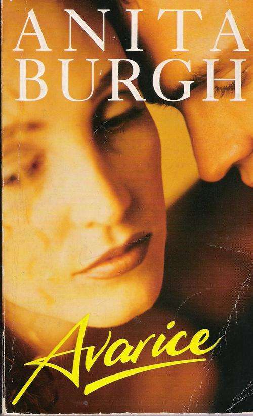 Avarice - Anita Burgh.