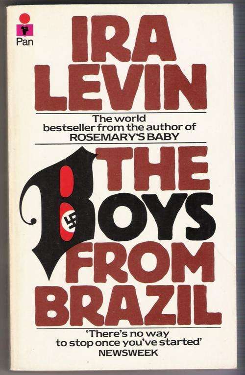 The Boys from Brazil - Ira Levin