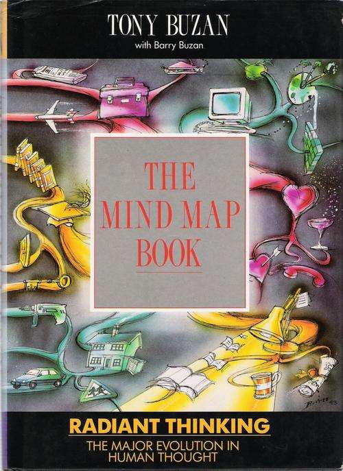 The Mind Map Book: Radiant Thinking  - Tony Buzan