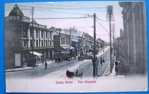 PORT ELIZABETH - QUEEN STREET - 1907 - VINTAGE POSTCARD.