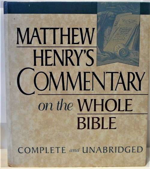 Matthew Henry`s Commentary on The Whole Bible