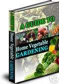 A GUIDE TO HOME VEGETABLE GARDENING (FREE DELIVERY)
