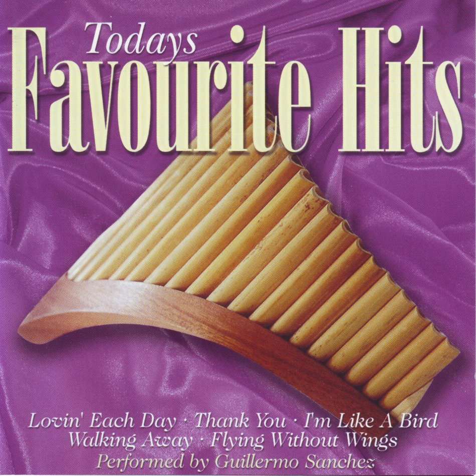 PERFECT PANPIPES - Today's favourite hits(Performed by Guillermo Sanchez)3109-2 (FREE BULK SHIPPING)