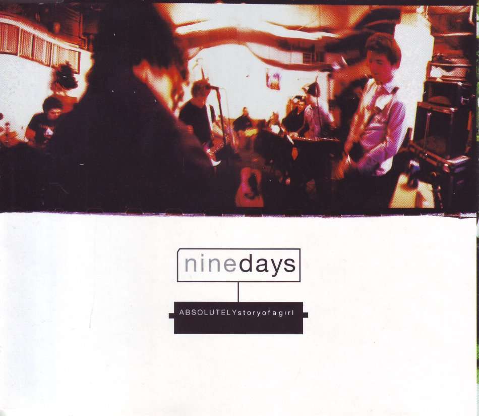 NINE DAYS - Absolutely (story of a girl) (CD single) CDSIN 417 I  EX