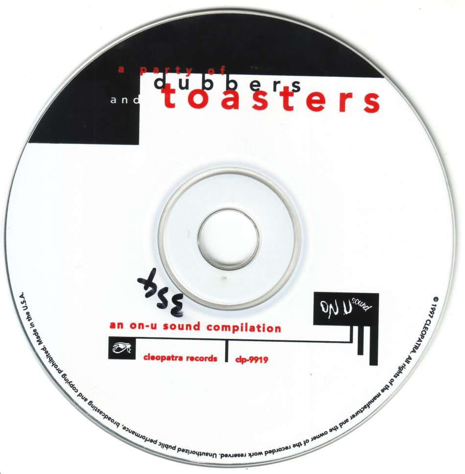 A PARTY OF DUBBERS AND TOASTERS   Compilation ( writing on disc) clp-9919 (Cleopatra) (FREE BULK SHI