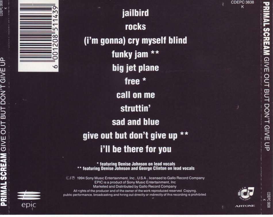 PRIMAL SCREAM - Give out but don`t give up (CD) CDEPC 3838 K NM