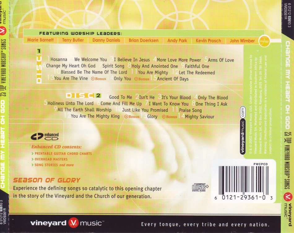 CHANGE MY HEART OH GOD - 25 top vineyard worship songs (double CD) VMD9361R (FREE BULK SHIPPING)