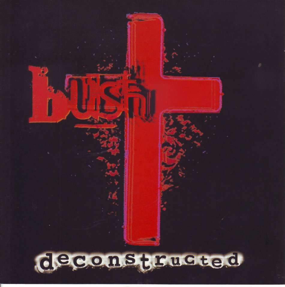 BUSH - Deconstructed (CD) INTD-90161 EX