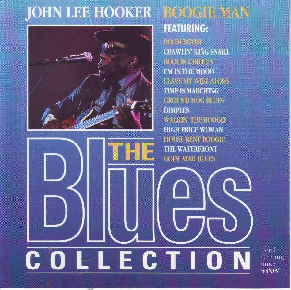 THE BLUES COLLECTION JOHN LEE HOOKER - Boogie man (CD) BLU NC 001 EX   (FREE BULK SHIPPING))