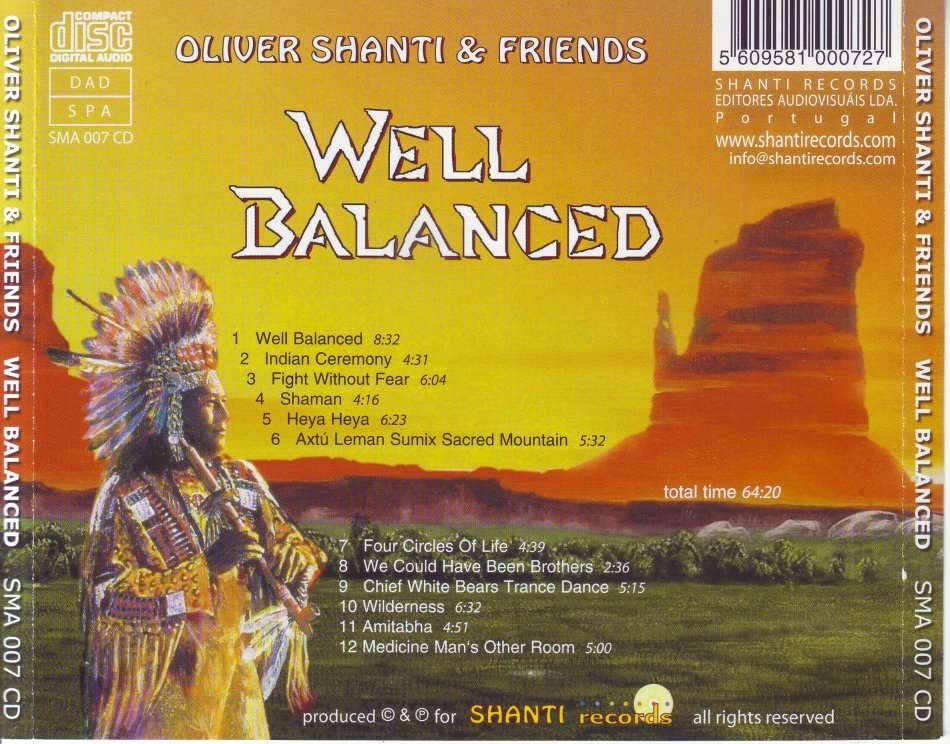 OLIVER SHANTI & FRIENDS - Well balanced (CD) SMA 007 CD (FREE BULK SHIPPING)