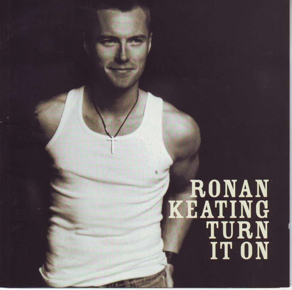 RONAN KEATING - Turn it on (CD) STARCD 6836 NM