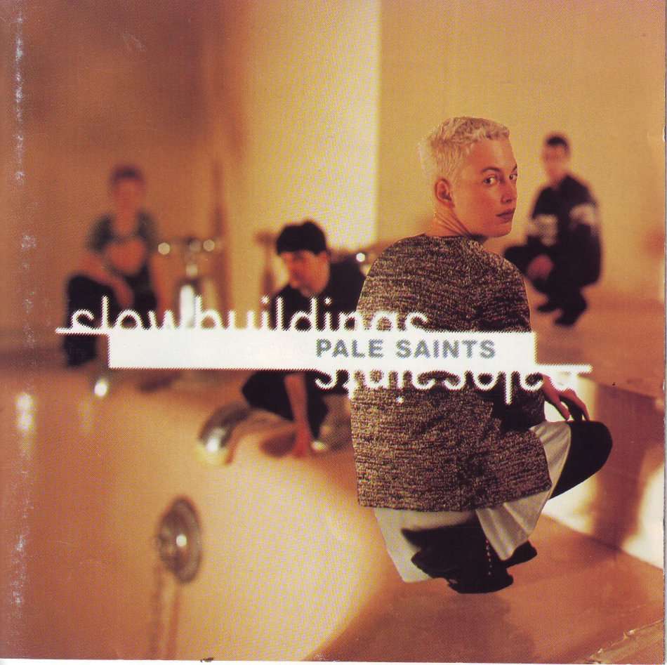 PALE SAINTS - Slow buildings (CD) 9 45625-2 EX (FREE BULK SHIPPING)
