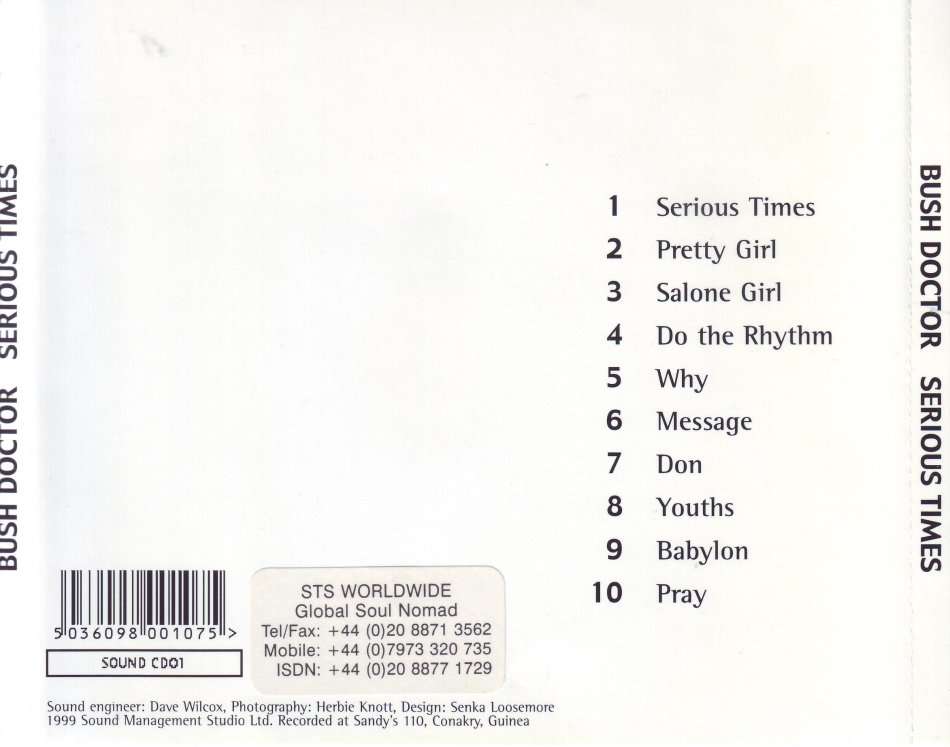BUSH DOCTOR - Serious times (CD) SOUND CD01 EX