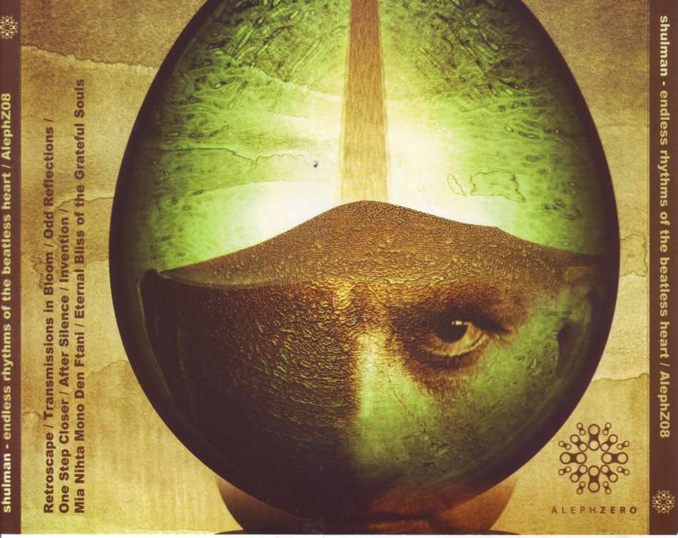 SHULMAN - Endless rhythms of the beatless heart (CD) AlephZ08 EX