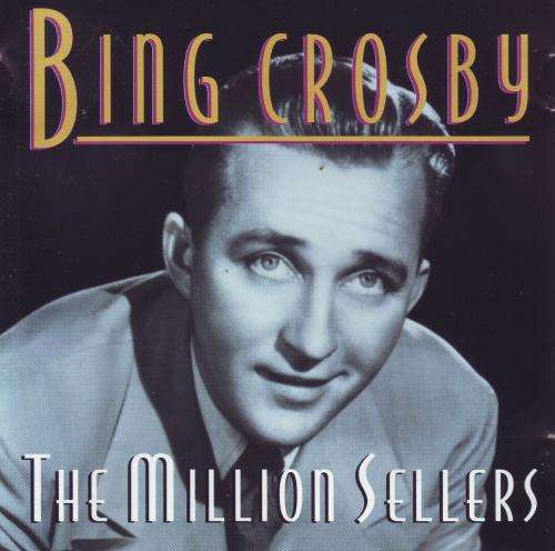 BING CROSBY - The million sellers (CD) PLATCD 295 EX (FREE BULK SHIPPING)
